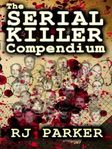 THE SERIAL KILLER COMPENDIUM