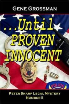 Until Proven Innocent