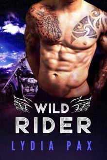 Wild Rider (Bad Boy Bikers Book 2)