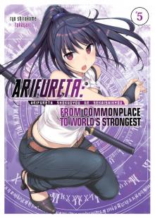 Arifureta: From Commonplace to World's Strongest Vol. 5