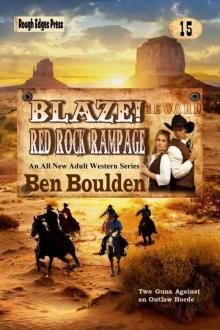 Blaze! Red Rock Rampage (Blaze! Western Series Book 15)