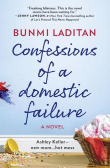 Confessions of a Domestic Failure