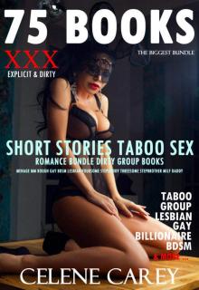 EROTICA:SHORT STORIES TABOO SEX ROMANCE BUNDLE DIRTY GROUP BOOKS (Menage MM Rough Gay BDSM Lesbian Foursome Stepdaddy Threesome Stepbrother Milf Daddy