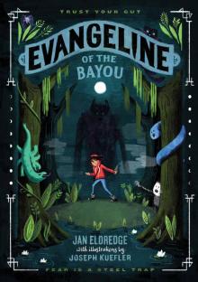 Evangeline of the Bayou