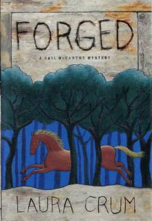 Forged (Gail McCarthy Mystery)