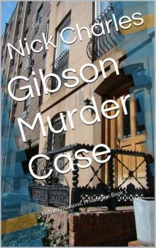 Gibson Murder Case: Richard Diamond, Private Eye Book 1