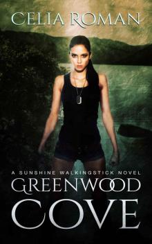 Greenwood Cove (Sunshine Walkingstick Book 1)