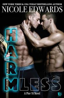 Harmless (Pier 70 Book 4)