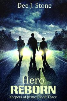 Hero Reborn (Keepers of Justice, Book 3)