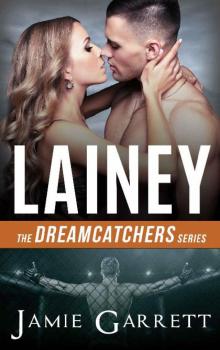 Lainey (Dreamcatchers Romantic Suspense Series Book 4)