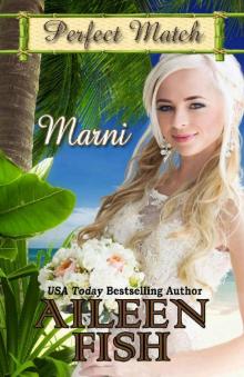 Marni (Perfect Match Book 2)