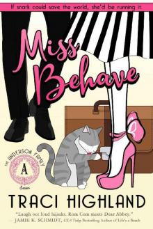 Miss Behave (The Anderson Family Series Book 1)