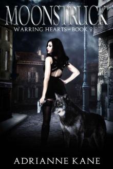 Moonstruck (Warring Hearts Book 2)