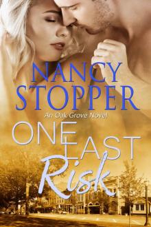 One Last Risk (Oak Grove Series Book 1)