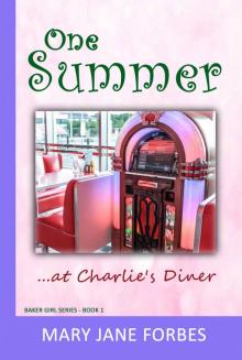 One Summer: ...at Charlie's Diner (The Baker Girl Book 1)