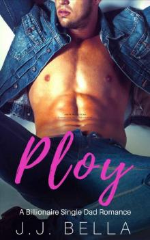 Ploy: Fake Marriage Single Dad Romance