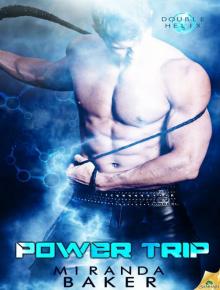 Power Trip: Double Helix, Book 1