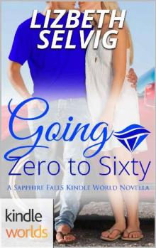 Sapphire Falls: Going Zero to Sixty (Kindle Worlds Novella)