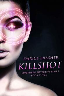 Superhero Detective Series (Book 3): Killshot