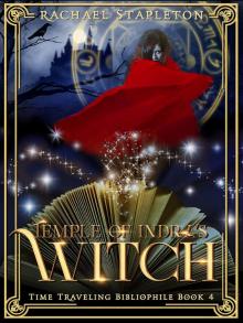 Temple of Indra's Witch (Time Traveling Bibliophile Book 4)