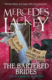 The Bartered Brides (Elemental Masters)