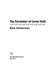 The Caretaker of Lorne Field