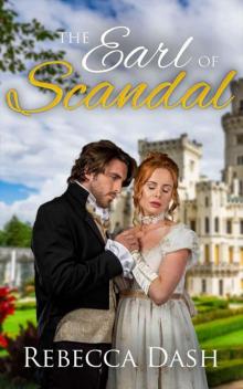 The Earl Of Scandal (Regency Romance)