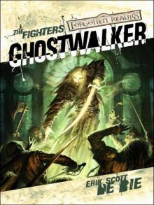 The Fighters: Ghostwalker