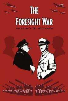 THE FORESIGHT WAR