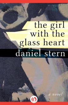 The Girl With the Glass Heart: A Novel