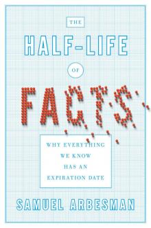 The Half-Life of Facts