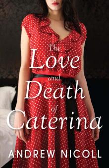 The Love and Death of Caterina