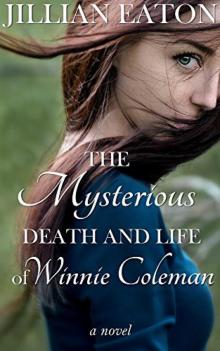 The Mysterious Death and Life of Winnie Coleman