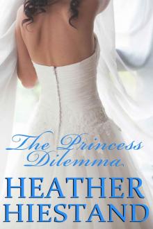 The Princess Dilemma: A Victorian Royal Romance