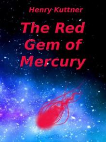 The Red Gem of Mercury