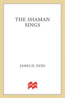 The Shaman Sings (Charlie Moon Mysteries)