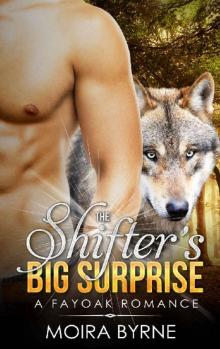 The Shifter’s Big Surprise (Fayoak Romance Book 3)