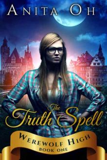 The Truth Spell (Werewolf High Book 1)