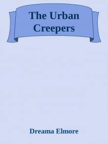 The Urban Creepers