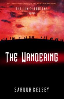 The Wandering (The Lux Guardians, #2)