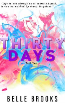 Thirty Days: Part Two