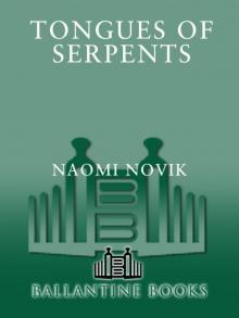 Tongues of Serpents: A Novel of Temeraire