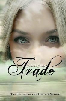 Trade (Deridia Book 2)