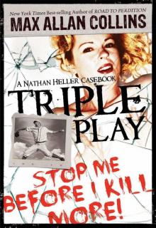 Triple Play: A Nathan Heller Casebook