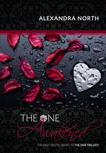 The One Awakened: Book 1 in The One Trilogy