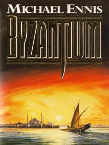 Byzantium - A Novel