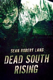 Dead South Rising (Book 1)