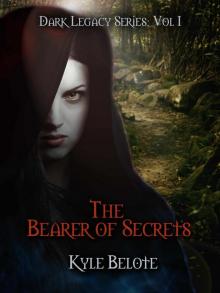 The Bearer of Secrets (Dark Legacy)