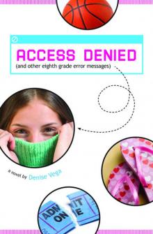 Access Denied (and other eighth grade error messages)