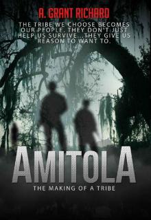 Amitola: The Making of a Tribe